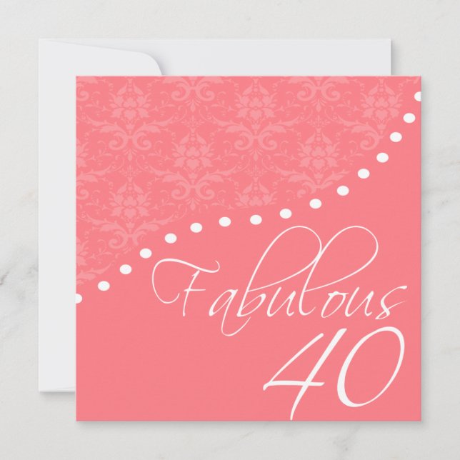 Invitation Fabuleux 40 Soirée d'anniversaire rose personnalis (Devant)