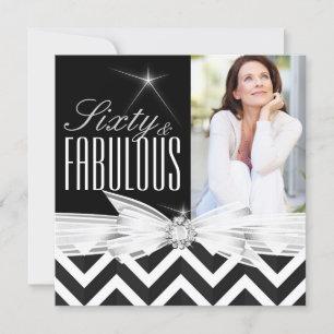 Invitation Fabuleux 60 Photo Chevron Black White Anniversaire