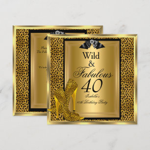 Invitation Fabulous Wild 40 40e fête d'anniversaire Gold Leop