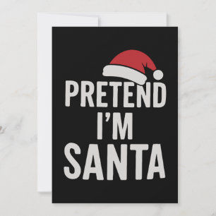 Invitation Faisons comme si j'étais le Père Noël - Humour de 