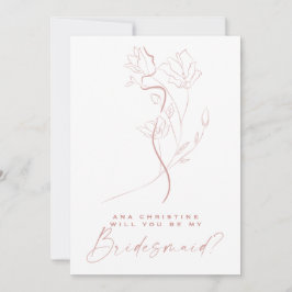 Invitation Feminine Art Blush rose Fleur Bridesmaid Propositi