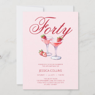 Invitation Fête d'anniversaire 40 ans Cocktail aux Fraises Ro