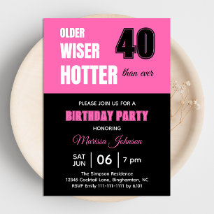 Invitation Fête d'anniversaire 40 ans Plus âgée Plus sage Plu