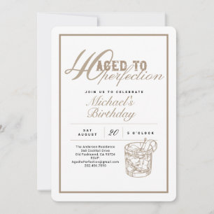 Invitation Fête d'anniversaire 40 ans Vieilli à la perfection