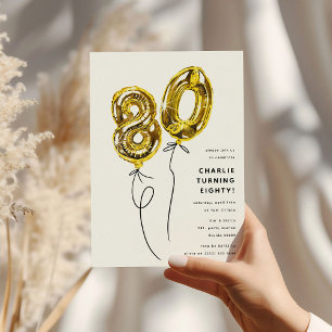 Invitation Fête d'anniversaire 80 ans Balloon Or Minimal 80