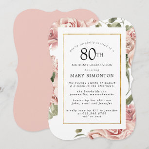 Invitation Fête d'anniversaire 80 ans Rose Floral Rose Poussi