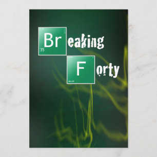 Invitation Fête d'anniversaire pour briser 40 ans