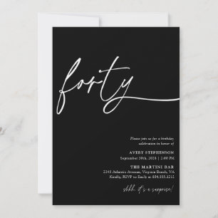 Invitation Fête d'anniversaire quarantième écriture moderne