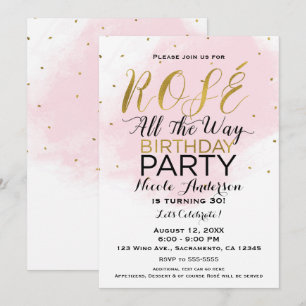 Invitation Fête d'anniversaire Rosé All the Way Rose & Or