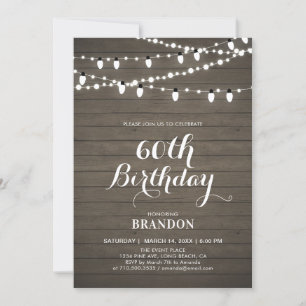 Invitation Fête d'anniversaire rustique bois & lumières 60 an