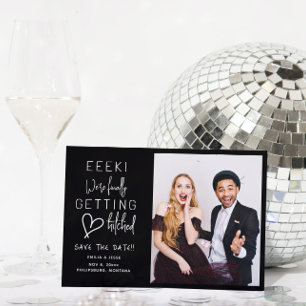 Invitation Finally Getting Hitched Wedding Save The Date