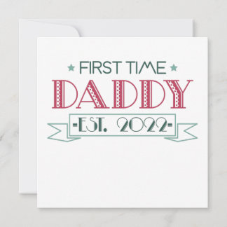 Invitation First Time Dad 2022