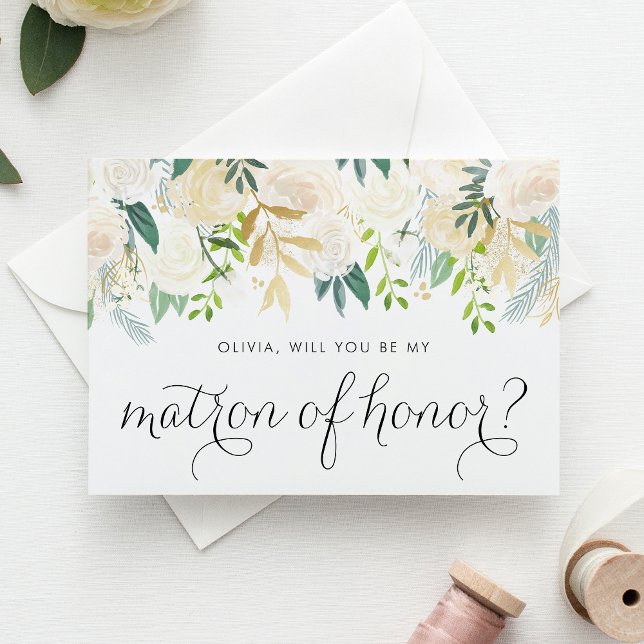 Invitation Fleurs d'ivoire tendre et verdure Matrone d'honneu (Will you be my matron of honor? Floral Matron of Honor Proposal Card featuring soft ivory flowers.)