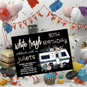 Invitation Flower fun white trash 30TH Anniversaire invitatio