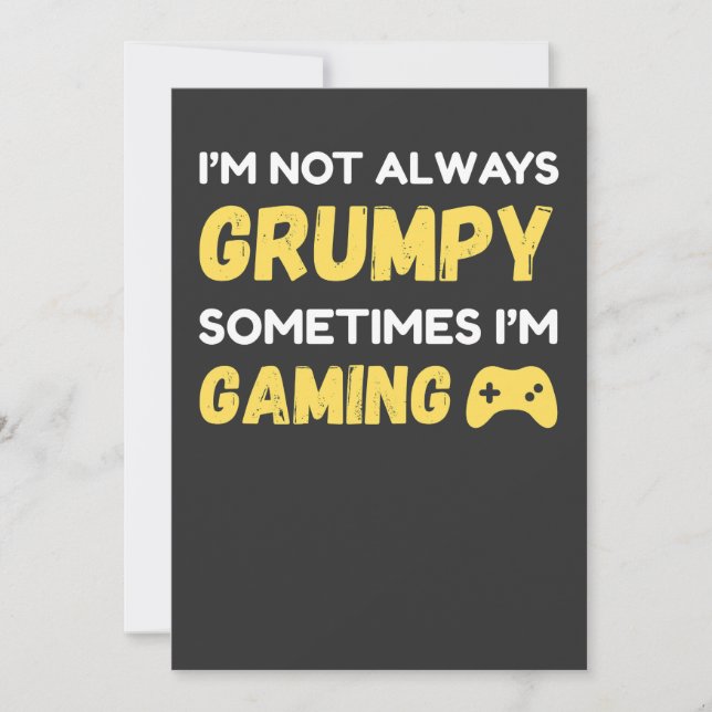 Invitation Funny Grumpy Gamer Quote Design (Devant)
