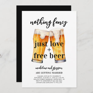 Invitation Funny Nothing Fancy Love Bière Décontracté Mariage