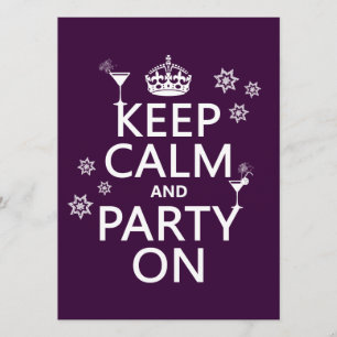 Invitation Gardez le calme et la partie dessus - toutes les