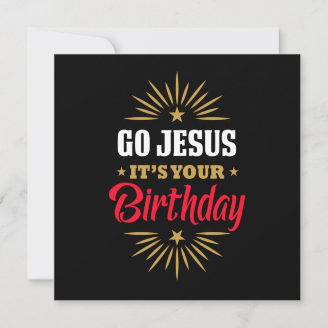 Invitation Go Jesus Its Your Birthday Holy Christmas (Devant)