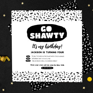Invitation Go Shawty C'est ton anniversaire, Hip hop Rap Part