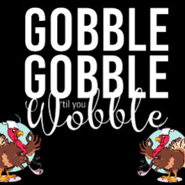 Invitation Gobble Gobble jusqu'à ce que vous tourbillonnez le