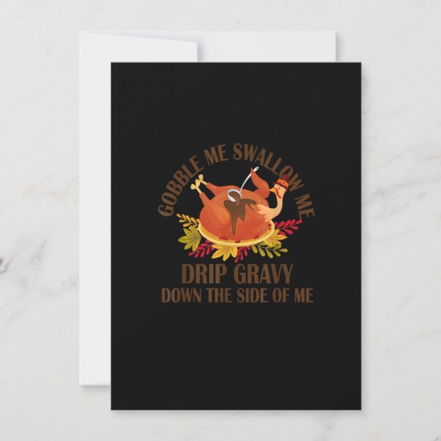 Invitation Gobble Me Swallow Me Drip Gravy Drôle de Dinde de  (Devant)