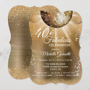 Invitation Gold Glam 40 et Fabulous Disco Ball Anniversaire