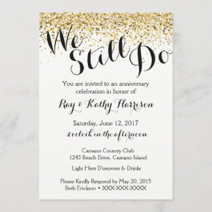Invitation Gold Nous Faisons Encore Mariage Anniversaire Invi