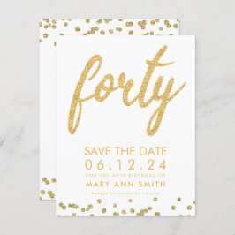 Invitation Gold Type 40th Birthday Save Date Confetti