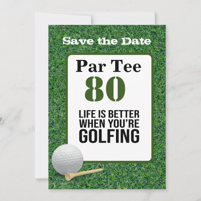 Invitation Golf 80e anniversaire vie est mieux golf (Devant)