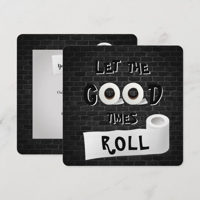 Invitation Good Times, papier toilette (Devant / Derrière)