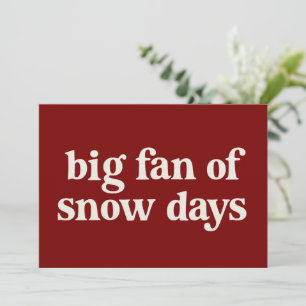 Invitation Grand fan des jours de neige Drôle de pause hivern