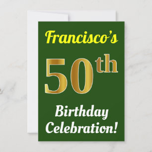 Invitation Green, Faux Gold 50th Birthday Celebration + Nom