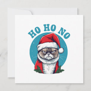 Invitation Ho ho non - drôle de chat de Noël grincheux