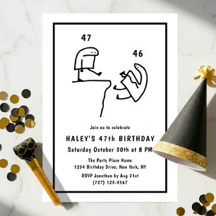 Invitation Humour de mème drôle Simple Anniversaire 47 ans No