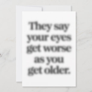 Invitation Ils Disent Que Vos Yeux S'Aggravent Alors Que Vous