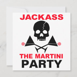 Invitation - JACKASS, La Soirée Martini