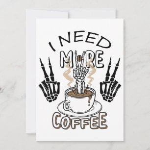 Invitation J'ai besoin de plus de café T-shirt Vêtements esth