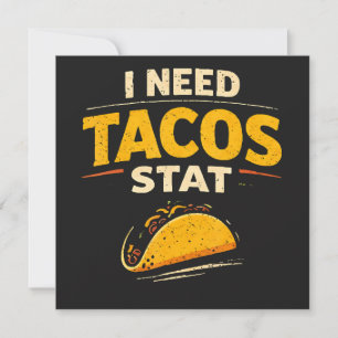 Invitation J'ai besoin de tacos stat