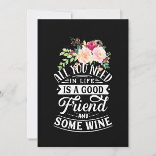 Invitation J'ai besoin d'un bon ami et de quelques vins