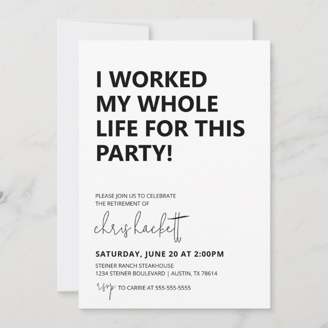 Invitation J'ai travaillé toute ma vie Retraite Party Invitat (Devant)