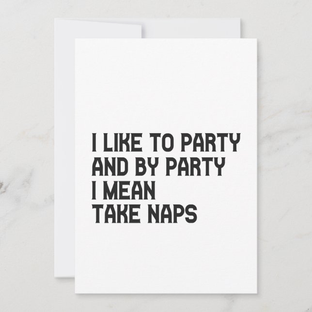 Invitation J'aime Faire La Fête Et Par Fête Je Veux Dire Fair (Devant)