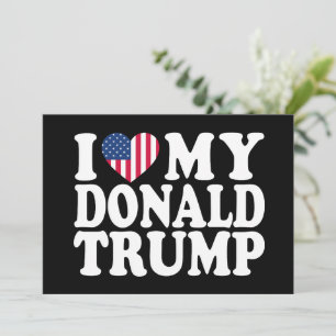 Invitation J'aime mon Donald Trump président 2024