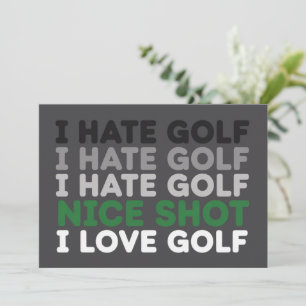 Invitation Je déteste le golf, beau coup, j'aime le golf, ama
