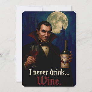 Invitation "Je Ne Bois Jamais... Vin" Vampire Humour Horreur