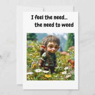 Invitation Je ressens le besoin... le besoin de Weed.
