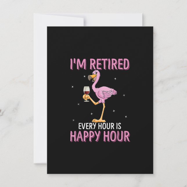 Invitation Je suis à la retraite toutes les heures c'est une  (Devant)