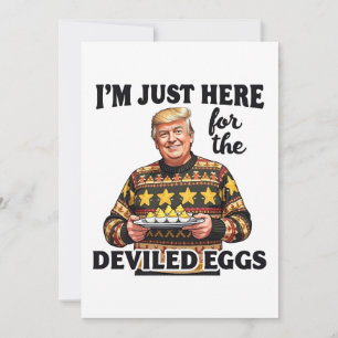Invitation Je suis juste ici pour les œufs diaboliques Trump 
