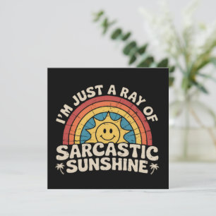 Invitation Je suis juste un rayon d'humour sarcastique Sunshi