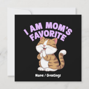 Invitation Je suis la préférée de maman : idée cadeau drôle