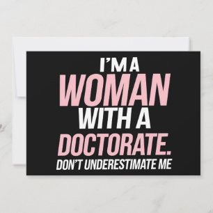 Invitation Je suis une femme avec un doctorat amusant doctora